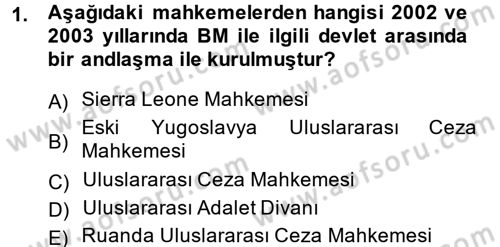 Uluslararası Hukuk 2 Dersi 2013 - 2014 Yılı (Vize) Ara Sınav Soruları 1. Soru