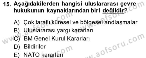 Uluslararası Hukuk 2 Dersi 2013 - 2014 Yılı (Vize) Ara Sınav Soruları 15. Soru