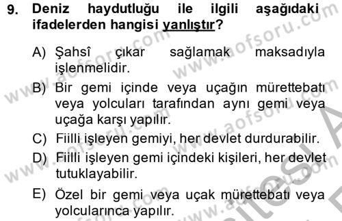 Uluslararası Hukuk 2 Dersi 2013 - 2014 Yılı (Vize) Ara Sınav Soruları 9. Soru
