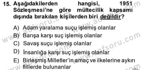 Uluslararası Hukuk 2 Dersi 2013 - 2014 Yılı (Final) Dönem Sonu Sınav Soruları 15. Soru