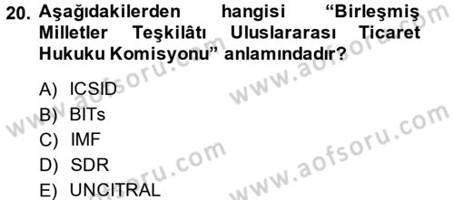 Uluslararası Hukuk 2 Dersi 2013 - 2014 Yılı (Final) Dönem Sonu Sınav Soruları 20. Soru
