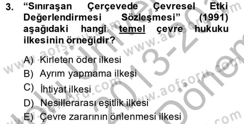 Uluslararası Hukuk 2 Dersi 2013 - 2014 Yılı (Final) Dönem Sonu Sınav Soruları 3. Soru