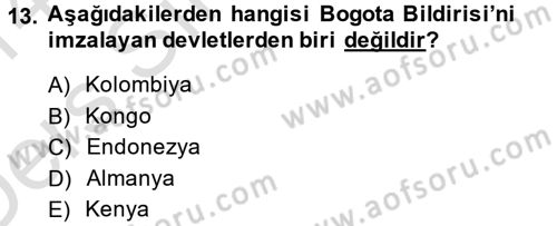 Uluslararası Hukuk 2 Dersi 2013 - 2014 Yılı Tek Ders Sınav Soruları 13. Soru