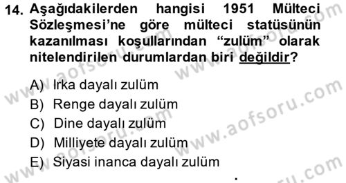 Uluslararası Hukuk 2 Dersi 2013 - 2014 Yılı Tek Ders Sınav Soruları 14. Soru