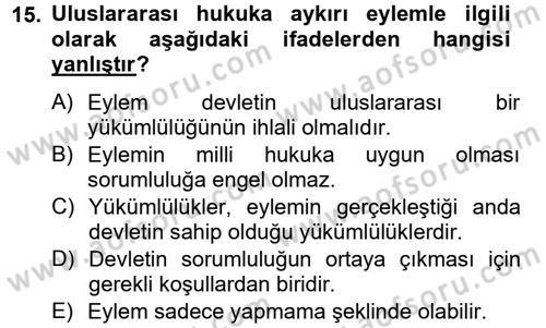 Uluslararası Hukuk 2 Dersi 2013 - 2014 Yılı Tek Ders Sınav Soruları 15. Soru