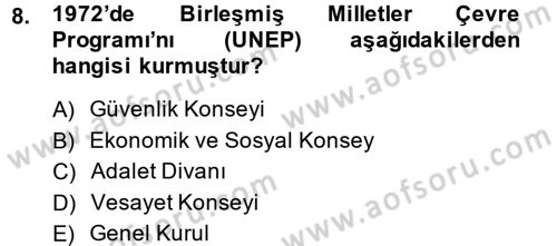 Uluslararası Hukuk 2 Dersi 2013 - 2014 Yılı Tek Ders Sınav Soruları 8. Soru