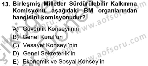 Uluslararası Hukuk 2 Dersi 2014 - 2015 Yılı (Vize) Ara Sınav Soruları 13. Soru