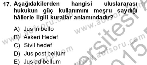 Uluslararası Hukuk 2 Dersi 2014 - 2015 Yılı (Vize) Ara Sınav Soruları 17. Soru