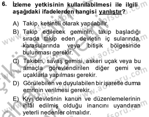 Uluslararası Hukuk 2 Dersi 2014 - 2015 Yılı (Vize) Ara Sınav Soruları 6. Soru