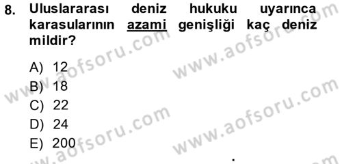 Uluslararası Hukuk 2 Dersi 2014 - 2015 Yılı (Vize) Ara Sınav Soruları 8. Soru