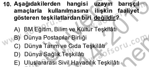 Uluslararası Hukuk 2 Dersi 2014 - 2015 Yılı (Final) Dönem Sonu Sınav Soruları 10. Soru