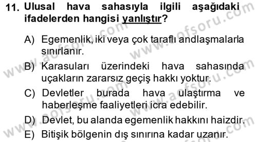 Uluslararası Hukuk 2 Dersi 2014 - 2015 Yılı (Final) Dönem Sonu Sınav Soruları 11. Soru