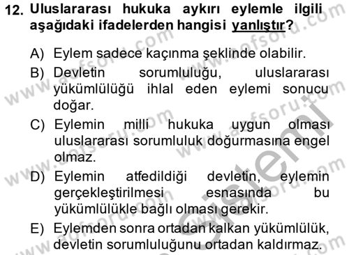 Uluslararası Hukuk 2 Dersi 2014 - 2015 Yılı (Final) Dönem Sonu Sınav Soruları 12. Soru