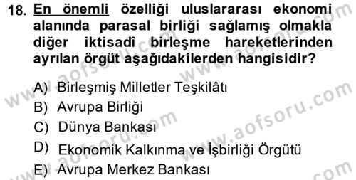 Uluslararası Hukuk 2 Dersi 2014 - 2015 Yılı (Final) Dönem Sonu Sınav Soruları 18. Soru