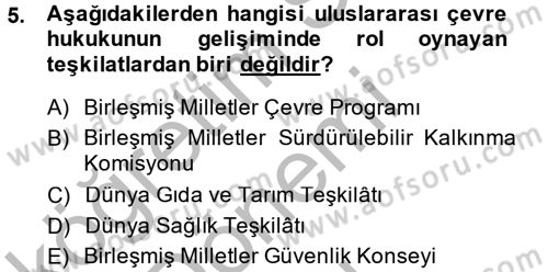 Uluslararası Hukuk 2 Dersi 2014 - 2015 Yılı (Final) Dönem Sonu Sınav Soruları 5. Soru