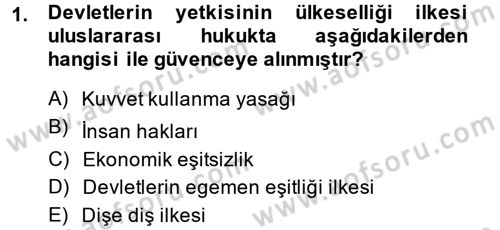 Uluslararası Hukuk 2 Dersi 2014 - 2015 Yılı Tek Ders Sınav Soruları 1. Soru