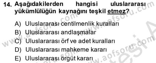 Uluslararası Hukuk 2 Dersi 2014 - 2015 Yılı Tek Ders Sınav Soruları 14. Soru