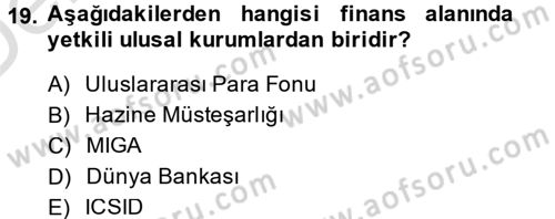 Uluslararası Hukuk 2 Dersi 2014 - 2015 Yılı Tek Ders Sınav Soruları 19. Soru