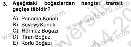 Uluslararası Hukuk 2 Dersi 2014 - 2015 Yılı Tek Ders Sınav Soruları 3. Soru