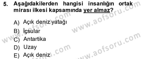 Uluslararası Hukuk 2 Dersi 2014 - 2015 Yılı Tek Ders Sınav Soruları 5. Soru