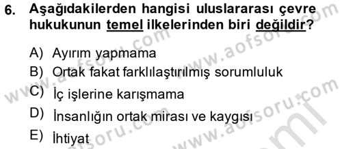 Uluslararası Hukuk 2 Dersi 2014 - 2015 Yılı Tek Ders Sınav Soruları 6. Soru