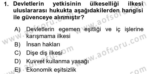Uluslararası Hukuk 2 Dersi 2015 - 2016 Yılı (Final) Dönem Sonu Sınav Soruları 1. Soru