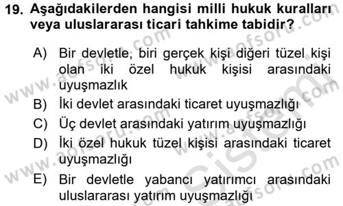 Uluslararası Hukuk 2 Dersi 2015 - 2016 Yılı (Final) Dönem Sonu Sınav Soruları 19. Soru