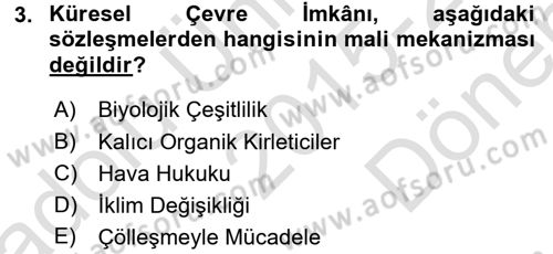 Uluslararası Hukuk 2 Dersi 2015 - 2016 Yılı (Final) Dönem Sonu Sınav Soruları 3. Soru