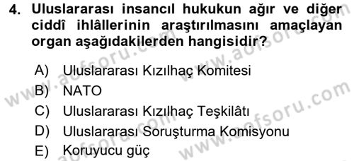 Uluslararası Hukuk 2 Dersi 2015 - 2016 Yılı (Final) Dönem Sonu Sınav Soruları 4. Soru