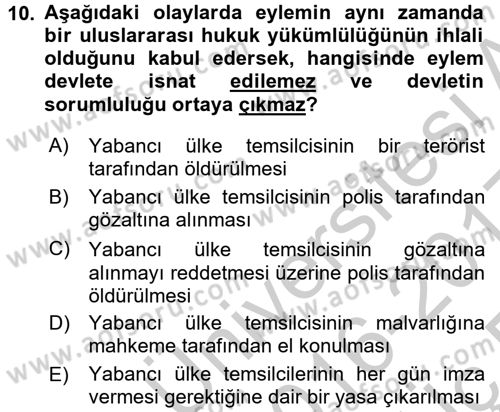 Uluslararası Hukuk 2 Dersi 2016 - 2017 Yılı 3 Ders Sınav Soruları 10. Soru