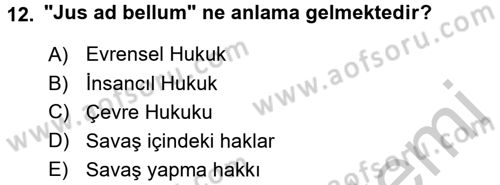 Uluslararası Hukuk 2 Dersi 2016 - 2017 Yılı (Vize) Ara Sınav Soruları 12. Soru
