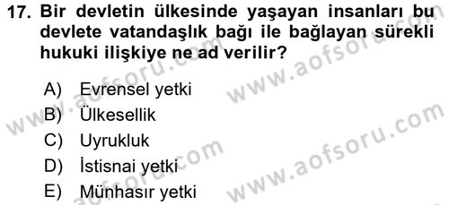 Uluslararası Hukuk 2 Dersi 2016 - 2017 Yılı (Vize) Ara Sınav Soruları 17. Soru