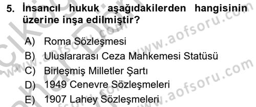 Uluslararası Hukuk 2 Dersi 2016 - 2017 Yılı (Vize) Ara Sınav Soruları 5. Soru