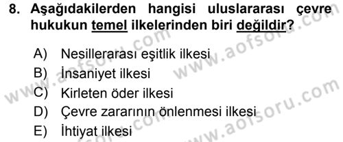 Uluslararası Hukuk 2 Dersi 2016 - 2017 Yılı (Vize) Ara Sınav Soruları 8. Soru
