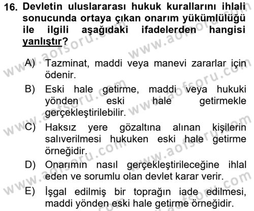Uluslararası Hukuk 2 Dersi 2016 - 2017 Yılı (Final) Dönem Sonu Sınav Soruları 16. Soru