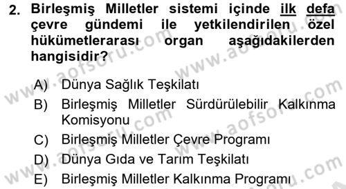 Uluslararası Hukuk 2 Dersi 2016 - 2017 Yılı (Final) Dönem Sonu Sınav Soruları 2. Soru