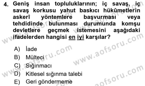 Uluslararası Hukuk 2 Dersi 2016 - 2017 Yılı (Final) Dönem Sonu Sınav Soruları 4. Soru
