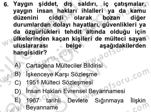 Uluslararası Hukuk 2 Dersi 2016 - 2017 Yılı (Final) Dönem Sonu Sınav Soruları 6. Soru