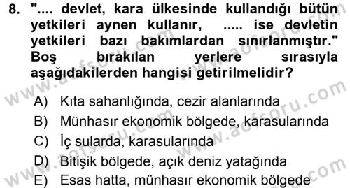 Uluslararası Hukuk 2 Dersi 2016 - 2017 Yılı (Final) Dönem Sonu Sınav Soruları 8. Soru