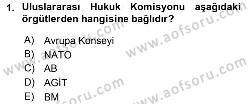 Uluslararası Hukuk 2 Dersi 2017 - 2018 Yılı 3 Ders Sınav Soruları 1. Soru