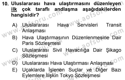 Uluslararası Hukuk 2 Dersi 2017 - 2018 Yılı 3 Ders Sınav Soruları 10. Soru