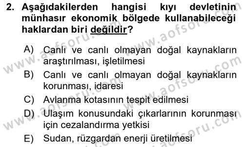 Uluslararası Hukuk 2 Dersi 2017 - 2018 Yılı 3 Ders Sınav Soruları 2. Soru
