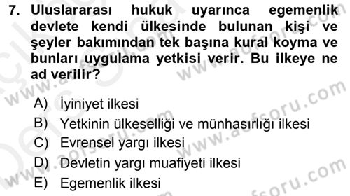Uluslararası Hukuk 2 Dersi 2017 - 2018 Yılı 3 Ders Sınav Soruları 7. Soru