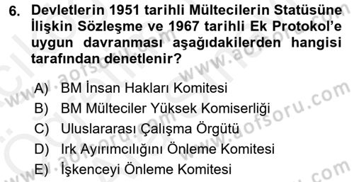 Uluslararası Hukuk 2 Dersi 2017 - 2018 Yılı (Vize) Ara Sınav Soruları 6. Soru