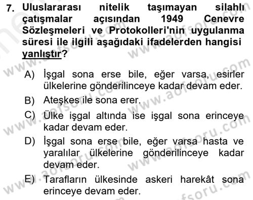 Uluslararası Hukuk 2 Dersi 2017 - 2018 Yılı (Vize) Ara Sınav Soruları 7. Soru