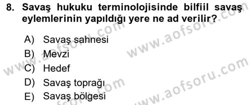 Uluslararası Hukuk 2 Dersi 2017 - 2018 Yılı (Vize) Ara Sınav Soruları 8. Soru