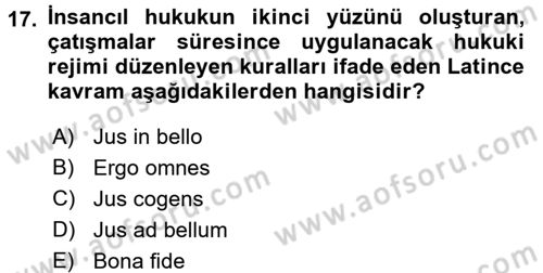 Uluslararası Hukuk 2 Dersi 2017 - 2018 Yılı (Final) Dönem Sonu Sınavı 17. Soru