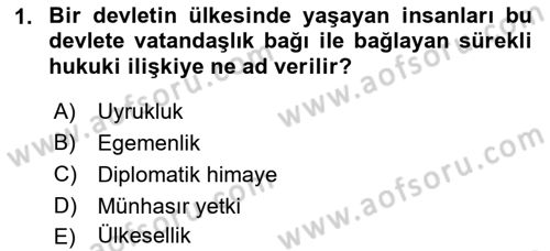 Uluslararası Hukuk 2 Dersi 2018 - 2019 Yılı 3 Ders Sınav Soruları 1. Soru