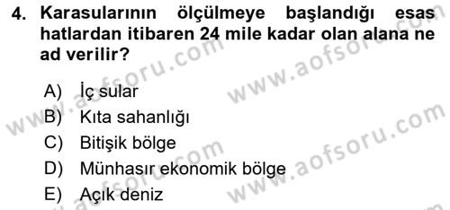 Uluslararası Hukuk 2 Dersi 2018 - 2019 Yılı 3 Ders Sınav Soruları 4. Soru