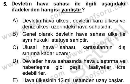 Uluslararası Hukuk 2 Dersi 2018 - 2019 Yılı 3 Ders Sınav Soruları 5. Soru